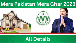 Read more about the article Mera Pakistan Mera Ghar 2025 Best Affordable Home Scheme in Pakistan
