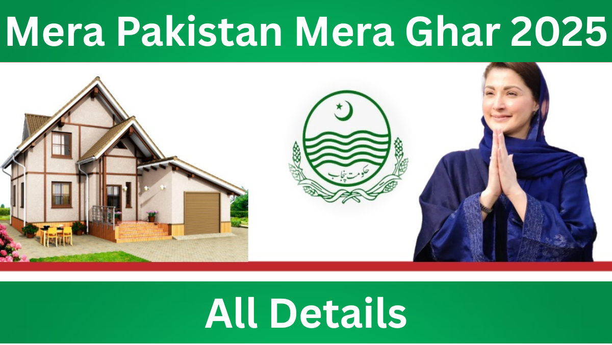 Read more about the article Mera Pakistan Mera Ghar 2025 Best Affordable Home Scheme in Pakistan