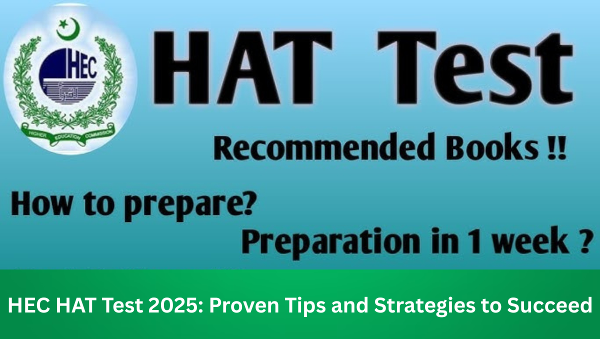 You are currently viewing HEC HAT Test 2025: Proven Tips and Strategies to Succeed